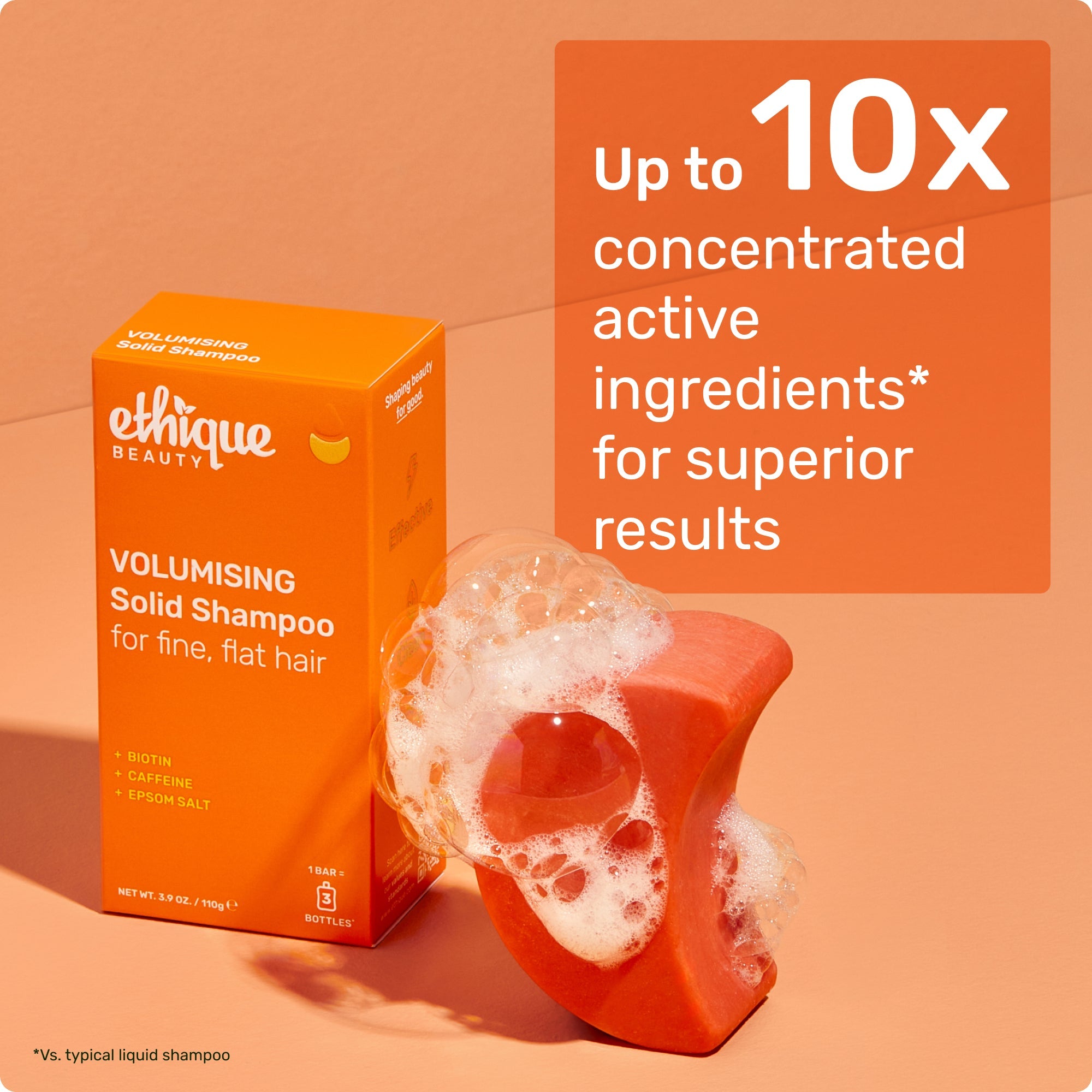 up to 10x concentrated active ingredients for superior results vs typical liquid shampoo