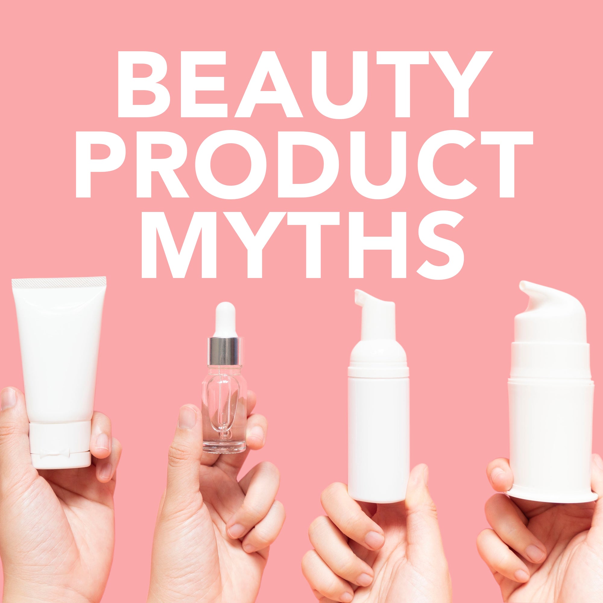 Skincare Myths: The Truths Uncovered