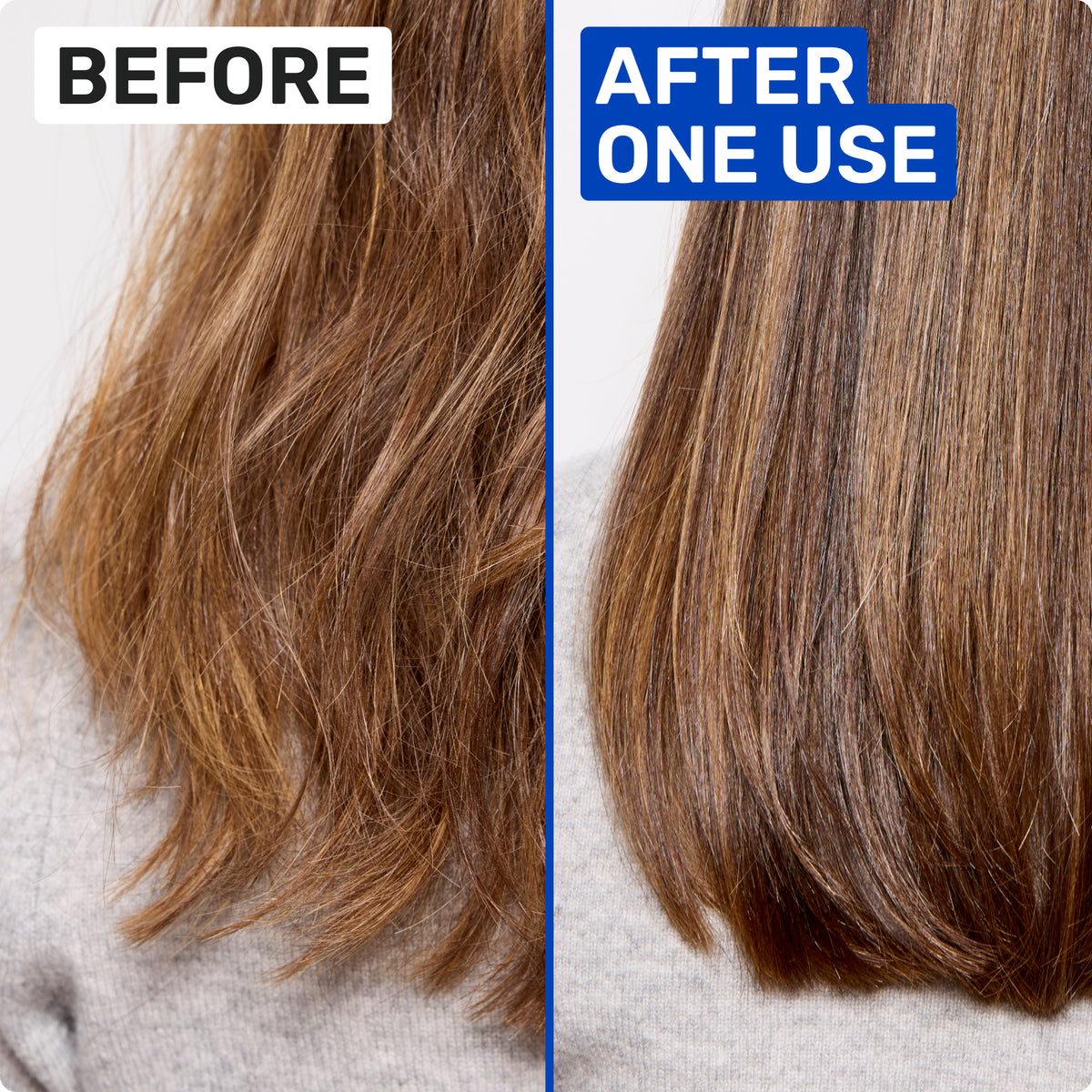 BEFORE 
AFTER ONE USE
